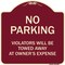 Signmission Designer Series-No Parking Violators Will Be Towed Away Owners Expense, 18" L, 18" H, BU-1818-9820 A-DES-BU-1818-9820 - alternate 1